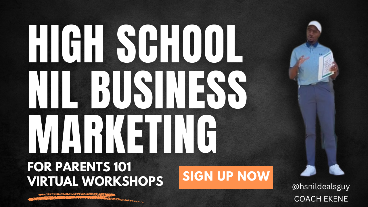High School NIL Business Marketing for Parents 101 Virtual Workshop